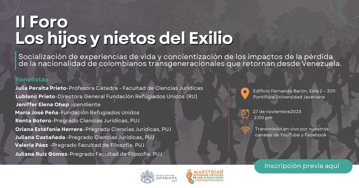 II Foro Los hijos y nietos del Exilio Pontificia Universidad Javeriana